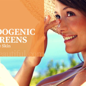 Top 10 Best Noncomedogenic Sunscreens for Acne-Prone Skin in 2019