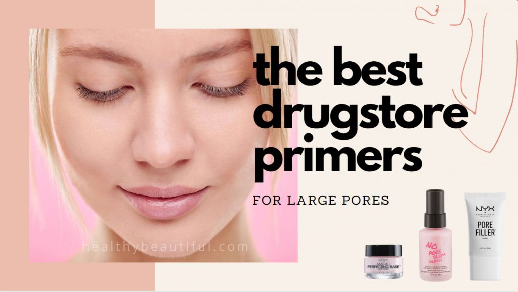 Best Drugstore Primer For Large Pores 1024x578 