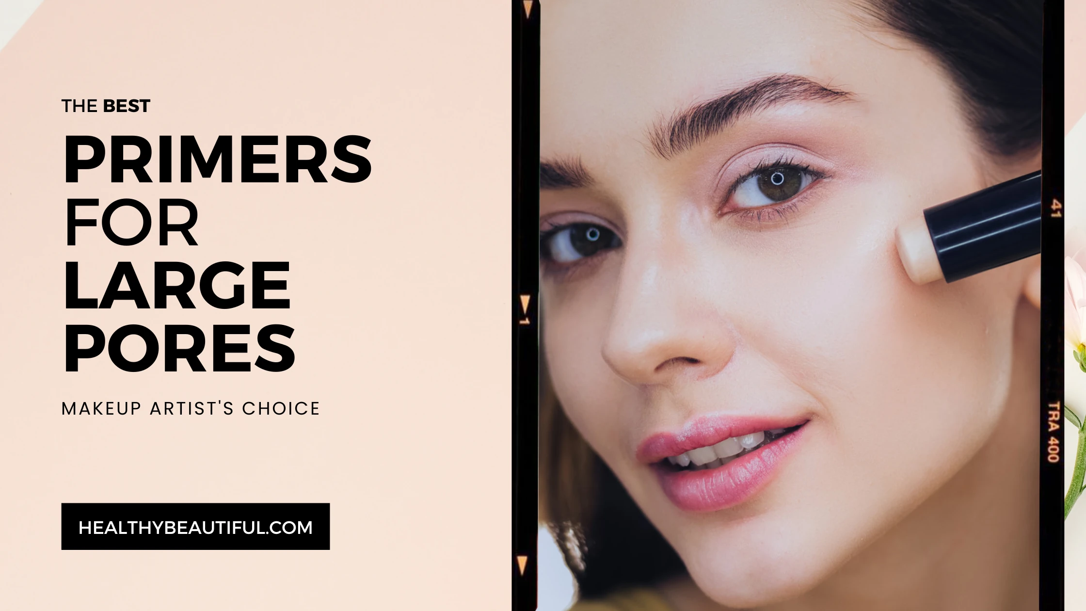 Top 13 Best Primer for Large Pores: Reviewed by Makeup Artist – Healthy  Beautiful